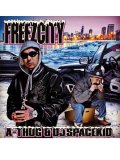 A-THUG & DJ SPACEKID　/  FREEZCITY