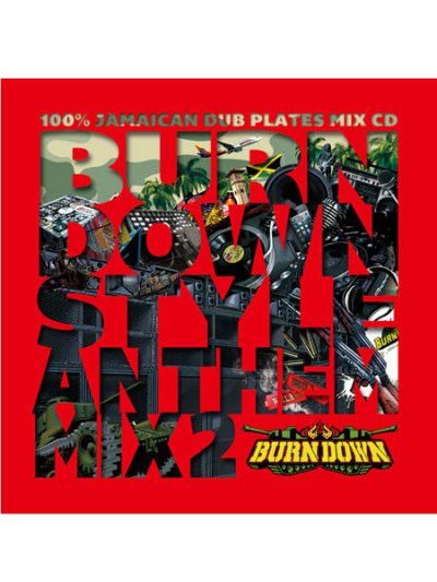 画像1: BURN DOWN / ANTHEM MIX 2