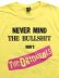 画像3: 【MEGA SALE】THE ORIGINALS NEVER MIND BULLSHIT TEE