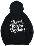 【SALE】【送料無料】NOTHIN' SPECIAL THANK YOU FOR NOTHIN HOODIE