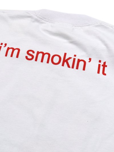 画像4: STREET WEAR SUPPLY I'M SMOKIN' IT TEE