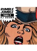 DJ SOOMA / RUMBLE JUMBLE TYPE-2