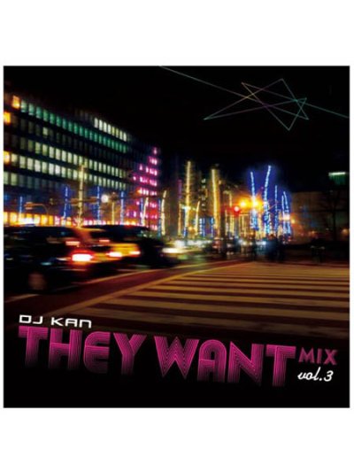 画像1: DJ KAN / THEY WANT MIX vol.3