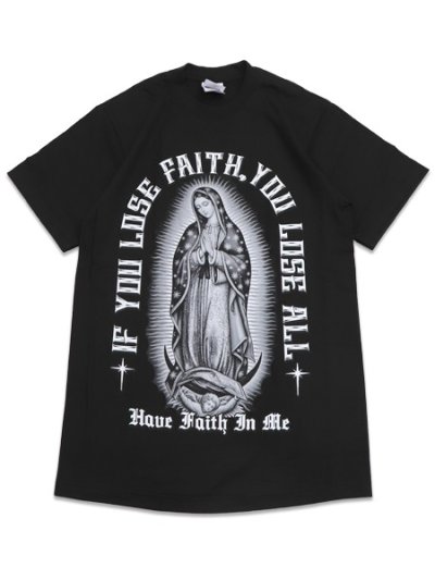 画像1: STREET WEAR SUPPLY HAVE FAITH IN ME IF YOU LOSE FAITH TEE