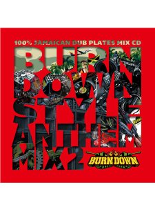 画像1: BURN DOWN / ANTHEM MIX 2 (1)