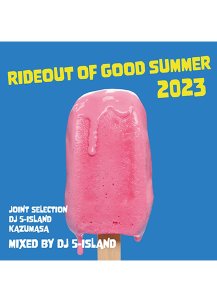 画像1: DJ 5-ISLAND / RIDEOUT OF GOOD SUMMER 2023 (1)